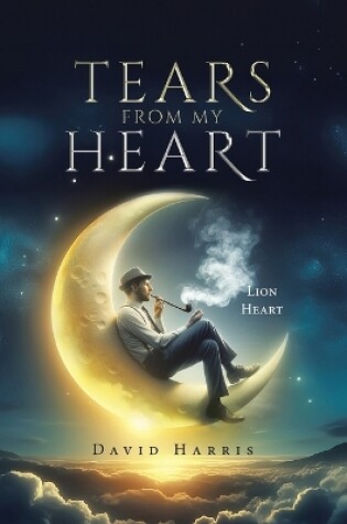 Cover of Tears from my Heart