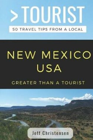 Cover of Greater Than a Tourist- New Mexico
