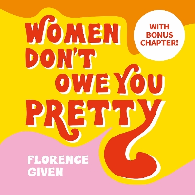 Book cover for Women Don't Owe You Pretty