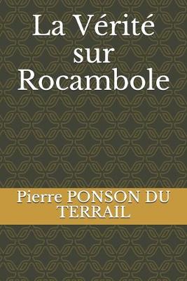 Book cover for La Vérité sur Rocambole