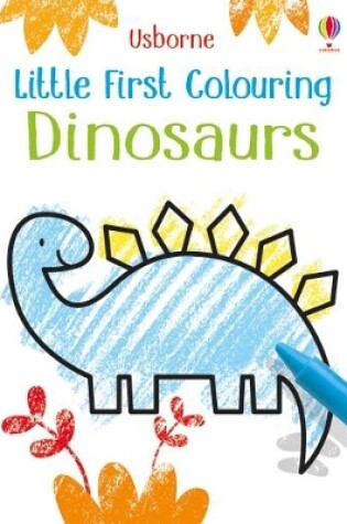 Cover of Little First Colouring Dinosaurs