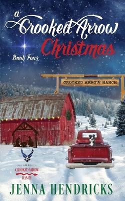 Cover of A Crooked Arrow Christmas