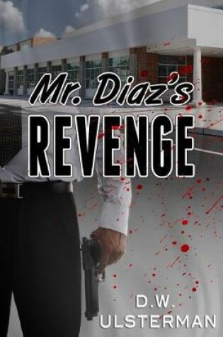 Cover of Mr. Diaz's Revenge