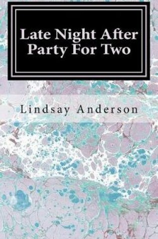Cover of Late Night After Party For Two