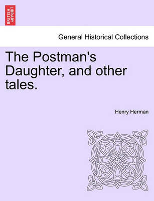 Book cover for The Postman's Daughter, and Other Tales.