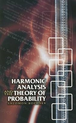 Book cover for Harmonic Analysis and the Theory of Probability