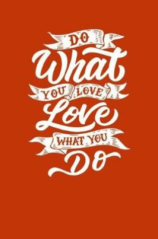 Cover of Do What You Love Love What You Do