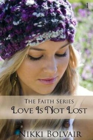 Cover of Love Is Not Lost