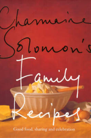 Cover of Charmaine Solomon's Family Recipes