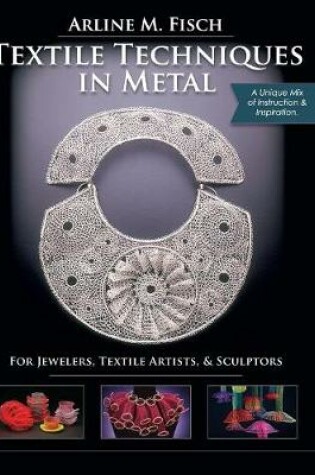 Cover of Textile Techniques in Metal