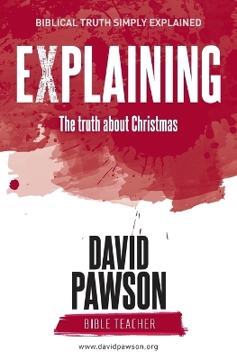 Book cover for EXPLAINING The Truth about Christmas