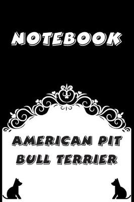 Book cover for American Pit Bull Terrier Notebook