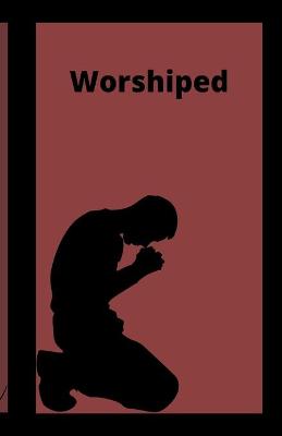 Book cover for Worshiped