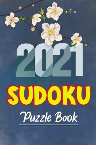 Cover of 2021 Sudoku Puzzle Book