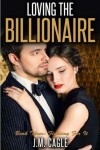 Book cover for Loving The Billionaire, Book Three