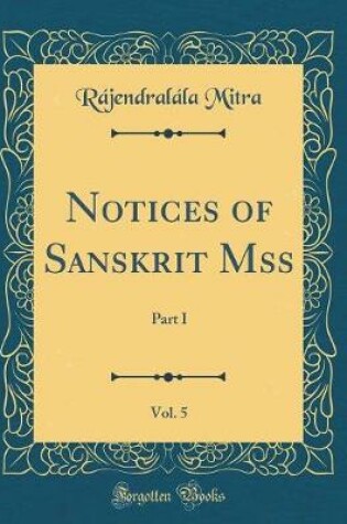 Cover of Notices of Sanskrit Mss, Vol. 5