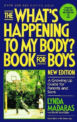 Book cover for The "What's Happening to My Body?" Book for Boys