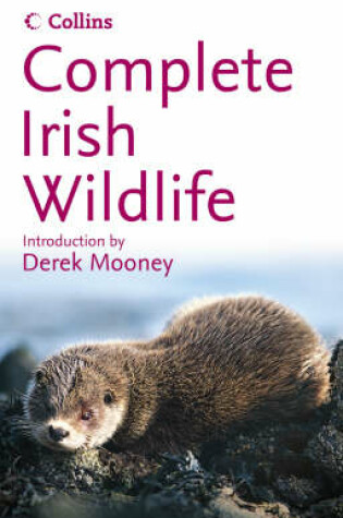 Cover of Complete Irish Wildlife