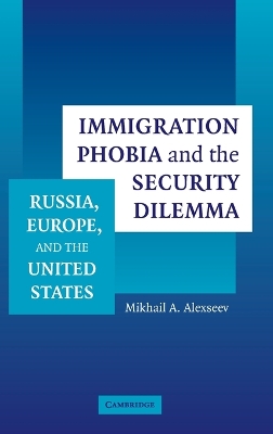 Book cover for Immigration Phobia and the Security Dilemma