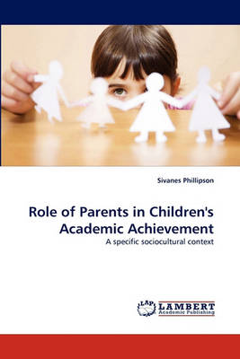 Book cover for Role of Parents in Children's Academic Achievement