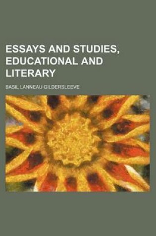 Cover of Essays and Studies, Educational and Literary