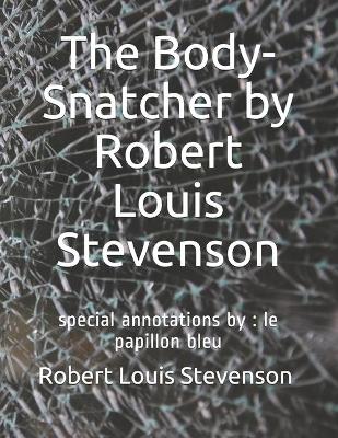 Book cover for The Body-Snatcher by Robert Louis Stevenson