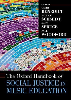 Book cover for The Oxford Handbook of Social Justice in Music Education