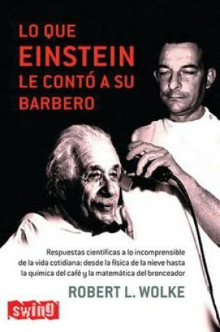 Cover of Lo Que Einstein Le Cont� a Su Barbero