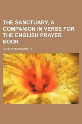 Cover of The Sanctuary, a Companion in Verse for the English Prayer Book