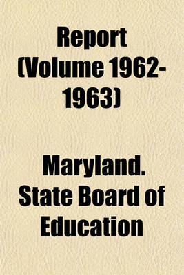 Book cover for Report (Volume 1962-1963)