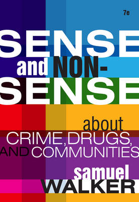 Book cover for Sense and Nonsense about Crime, Drugs, and Communities