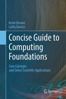 Book cover for Concise Guide to Computing Foundations