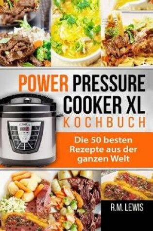 Cover of Power Pressure Cooker XL Kochbuch