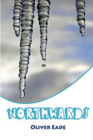 Cover of Northwards