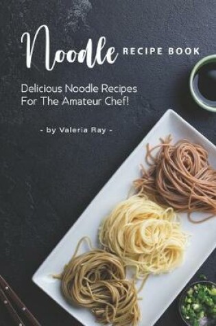 Cover of Noodle Recipe Book