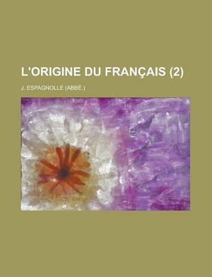 Book cover for L'Origine Du Francais (2 )