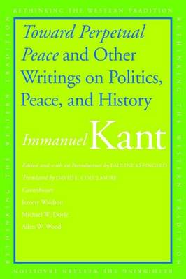 Cover of "Toward Perpetual Peace" and Other Writings on Politics, Peace, and History