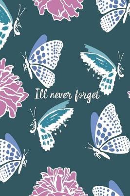 Book cover for I'll never forget