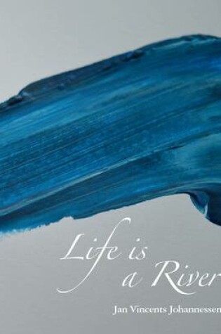 Cover of Life is a River