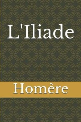 Cover of L'Iliade