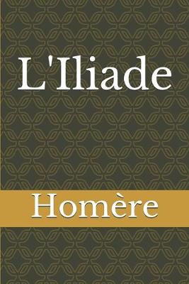 Book cover for L'Iliade