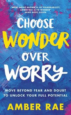 Book cover for Choose Wonder Over Worry