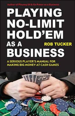 Book cover for Playing No-Limit Hold'em as a Business