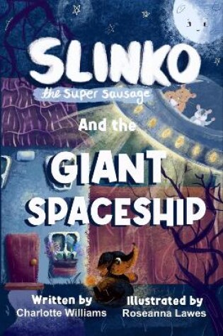 Cover of Slinko the Super Sausage and the Giant Spaceship