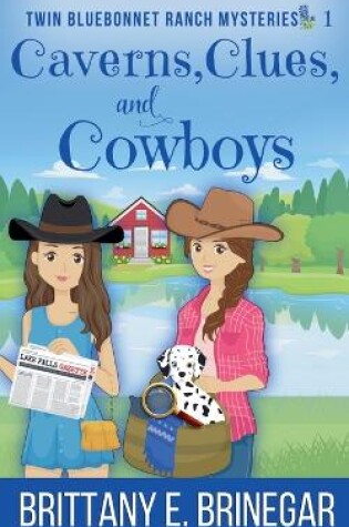 Cover of Caverns, Clues, and Cowboys