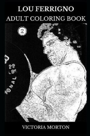 Cover of Lou Ferrigno Adult Coloring Book