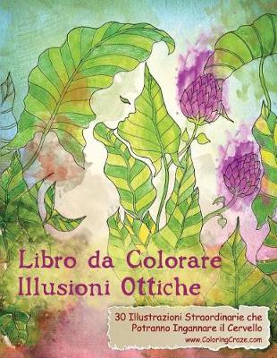 Cover of Libro da Colorare Illusioni Ottiche
