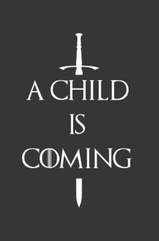 Cover of A Child Is Coming Notebook