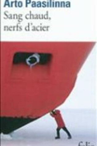Cover of Sang Chaud, Nerfs D'Acier