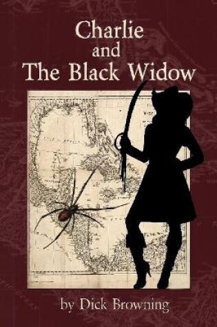 Cover of Charlie and the Black Widow